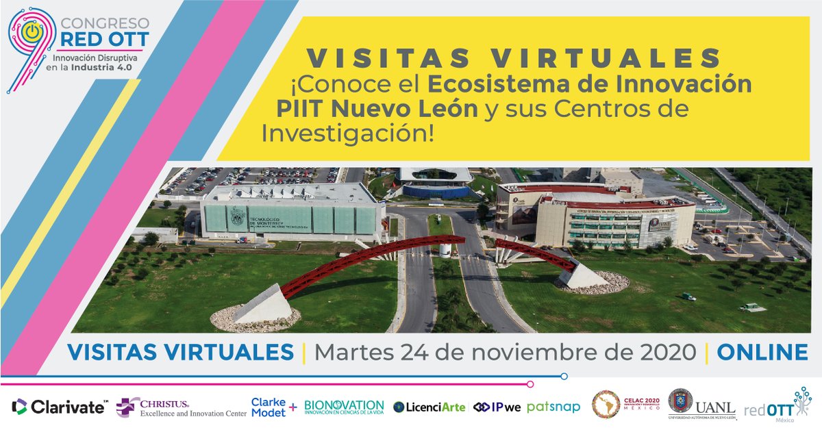 RedOTTMX's tweet photo. #VisitasVirtuales del 9° #CongresoRedOTTMx, 100% #Online

¡Conoce el Ecosistema de Innovación PIIT Nuevo León y sus Centros de Investigación!

+info https://t.co/yjDZPZGi3p

@uanl @PPT_CELAC @clarivate @clarkemodet_mx @bionovation @LicenciArte @PatSnap
@SchneiderElec @CIDESIMX https://t.co/leimIiaVQF