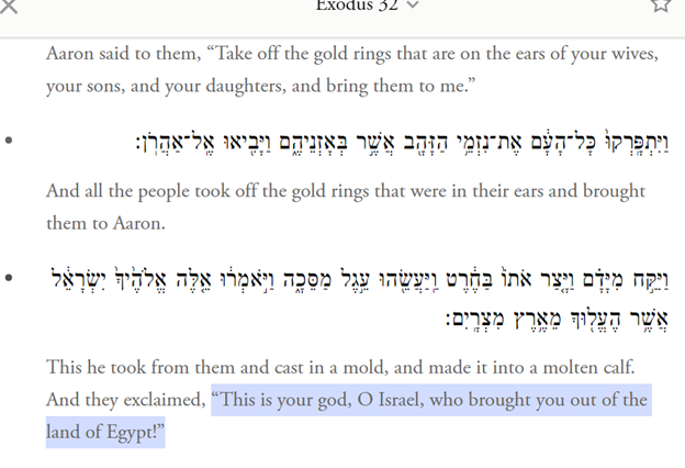 b) Common knowledge liesLet's now examine how the people act on their grievance.It's natural to focus on their apparent apostasy.In fact, Nahmanides argues persuasively that they're really replacing Moses ("Elohim" often means leader), not God.