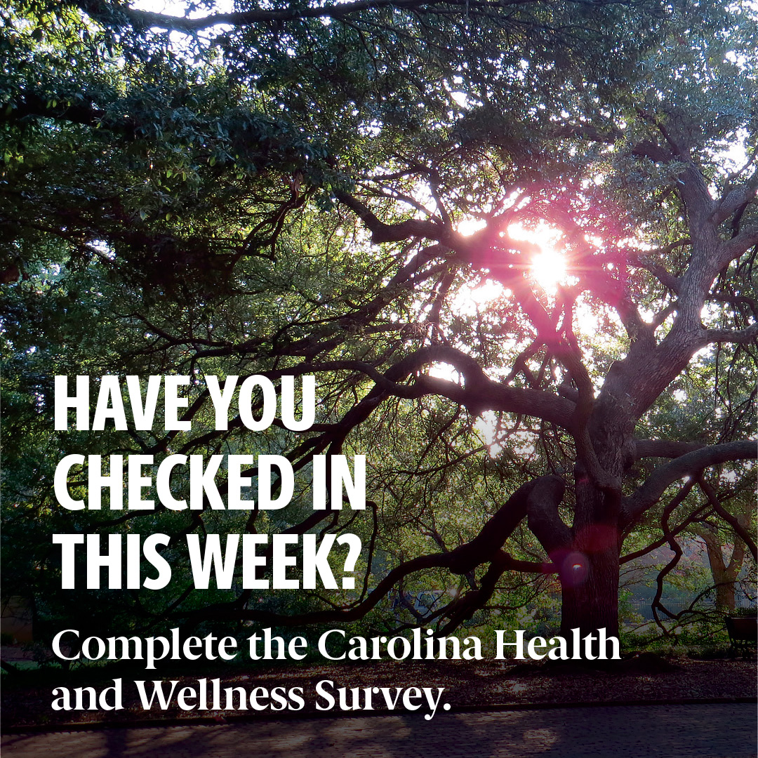 HCIatUSC's tweet photo. Check-in this week by completing the Carolina Health and Wellness Survey. Give #UofSC feedback about your health and well-being during the #COVID19 pandemic so they can create the best learning and working environment possible. Survey is anonymous.

📱  https://t.co/LESI08dcCY https://t.co/RLLm5TuPog