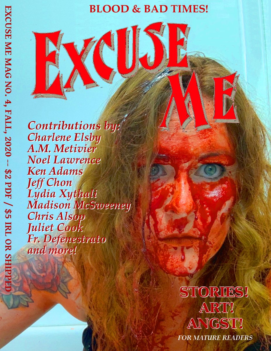 Issue No. 4 of EXCUSE ME Mag came out not too long ago, and it's a pretty big deal. Here's the stylish and intriguing cover that I'm trying to hit you with often enough that soon you'll say "Hey, what is this all about?" Glad you could join us, you're just in time to find out.