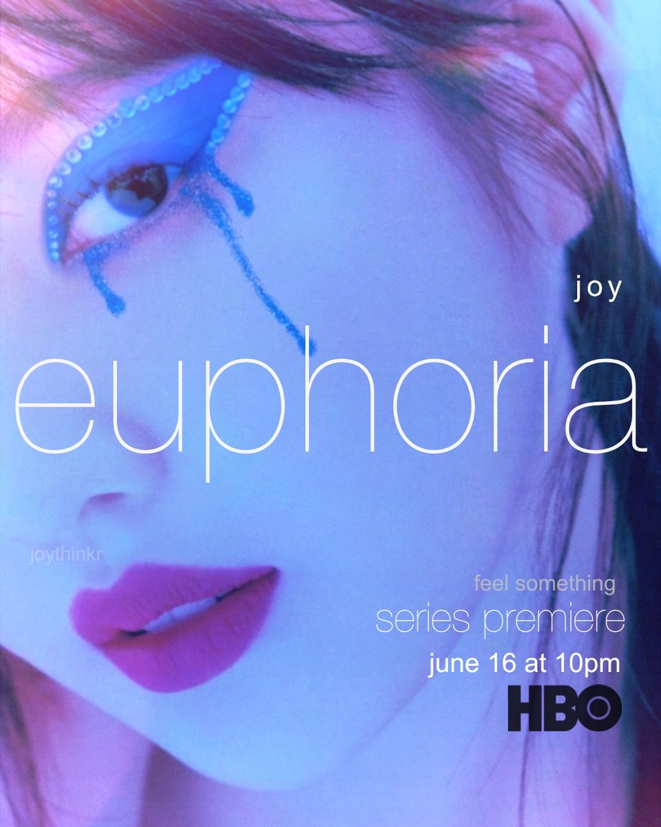 joythinkr's tweet photo. euphoria (hbo series) poster #JOY https://t.co/O754nTHYjn