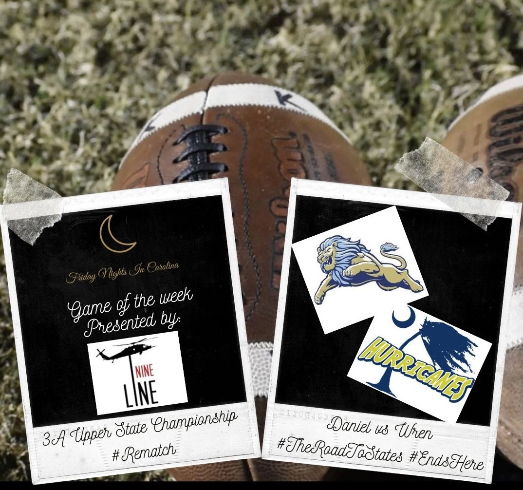 FN1C_'s tweet image. #GameOfTheWeek🚨
🏆 #UpperState #Championship 

Presented by 🔥 @NineLineApparel 

📍Central, SC

🌪 Wren (@WHSCanes)
🆚
🦁 Daniel (@dwdanielFB)

Live all night, updates, highlights, interviews &amp;amp; 🎥 highlight video
#FridayNightsInCarolina
