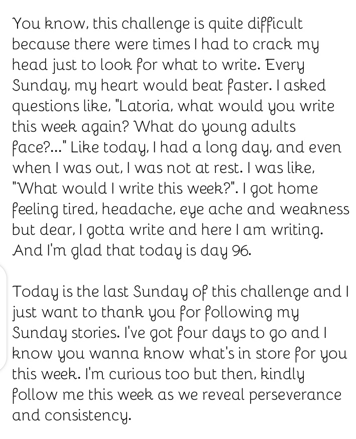 latoria_ria's tweet photo. #Day96 #100DaysWritingChallenge #Consistency #Perseverance #Writing #YoungAdults #Sunday #SundayStories  #Latoria https://t.co/OIZ6imreHn