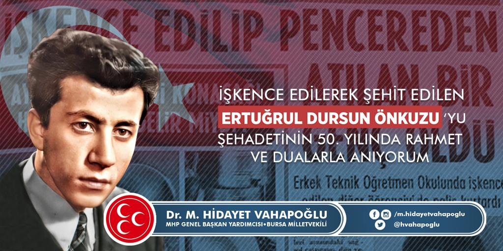 İşkence edilerek Şehit edilen, Ülkücü Şehidimiz #ErtuğrulDursunÖNKUZU'yu şehadetinin 50. yılında rahmet ve dualarla anıyorum.