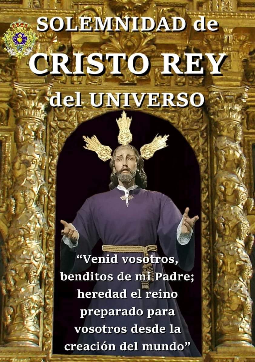 Hoy celebramos la festividad de Cristo Rey en la Iglesia. Recemos para el término de esta pandemia.
