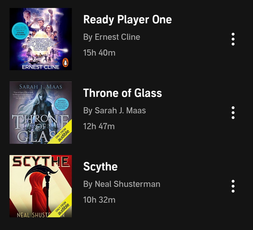 Twitter hive mind, help me pick my next book to listen to! I'm torn :( #books #BookTwitter #ReadyPlayerOne #ThroneofGlass #scythe #helpme #reading #TBR