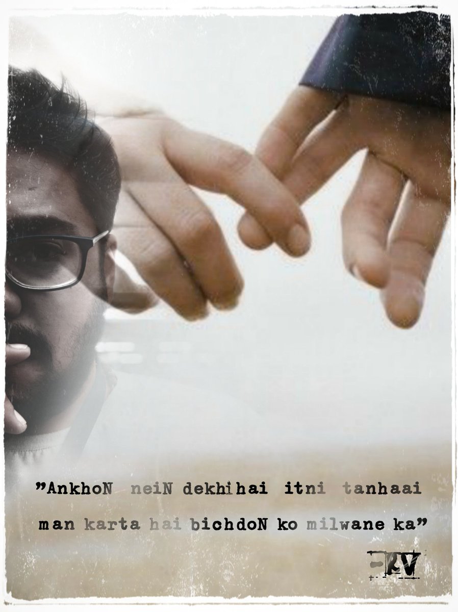 artistRV's tweet photo. "आँखों   ने   देखी   है   इतनी   तन्हाई 
 मन करता है बिछड़ों को मिलवाने का"

-RV

#sher #shairi #PositiveVibes #optimism https://t.co/1bSDXSUZ0Y