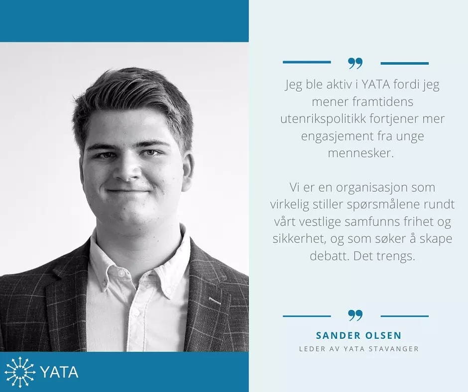YATA_no's tweet photo. Neste person i landsstyret vi presenterer er Sander Olsen, leder av YATA Stavanger.
Sander er 20 år og bor i Sandnes.
Sander forteller at han er med i YATA fordi han mener framtidens utenrikspolitikk fortjener mer engasjement fra unge mennesker. #engasjerdeg https://t.co/45z25cvXeB