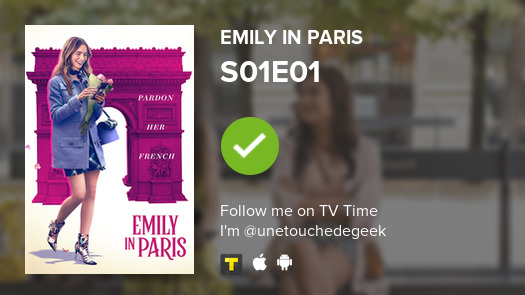 Unetouchederoux's tweet photo. I've just watched episode S01E01 of Emily in Paris! #emilyinparis  #tvtime https://t.co/dEolmomSeu https://t.co/JrhDzfQ60L