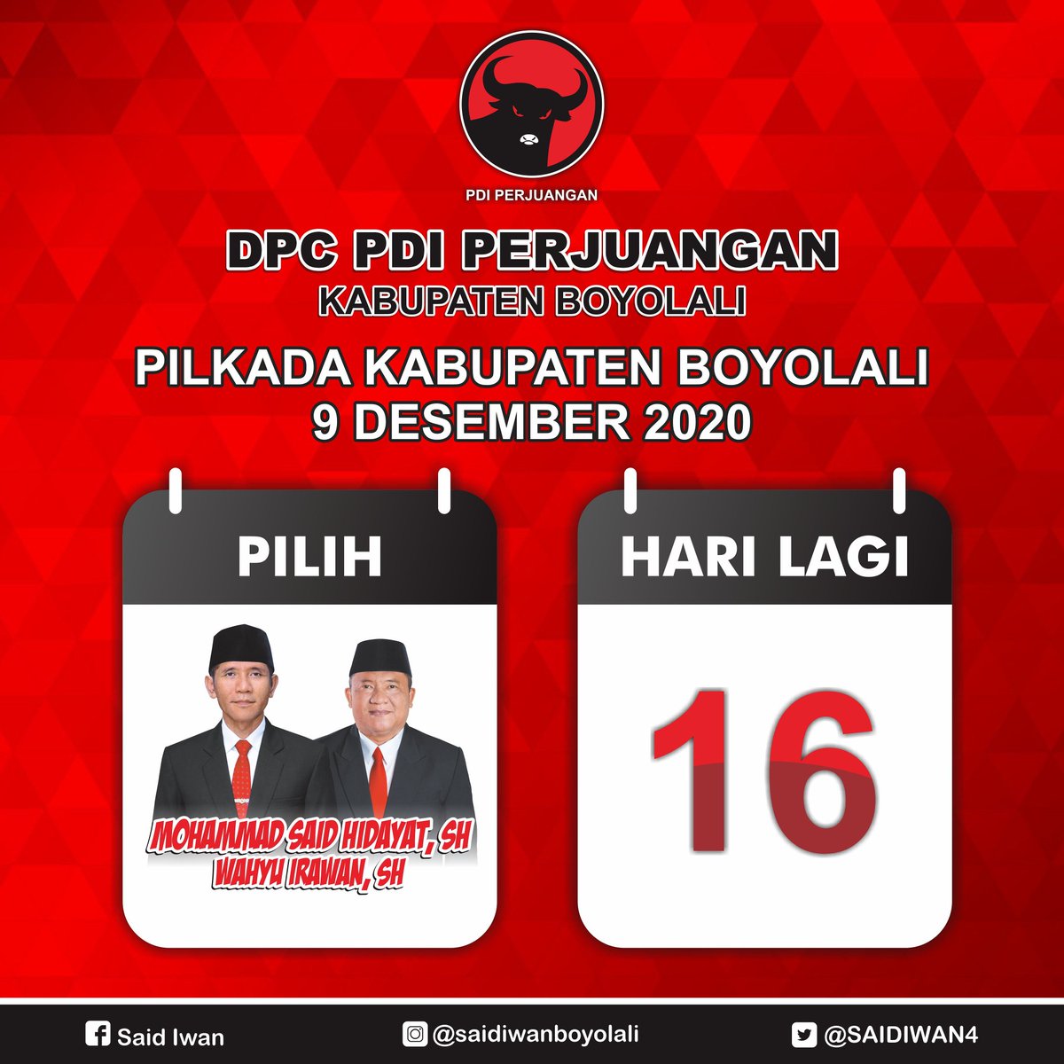 Kurang 16 hari Lagi menuju PiLkada Kabupaten BoyoLaLi 9 Desember 2020.
.
Ayok semangat datang ke TPS, cobLos MOHAMMAD SAID HIDAYAT, S.H. dan WAHYU IRAWAN, S.H.
.
Tetap patuhi ProtokoL Kesehatan ya.
.
#PilkadaSerentek2020
#PDIPerjuangan
#SolidBergerak