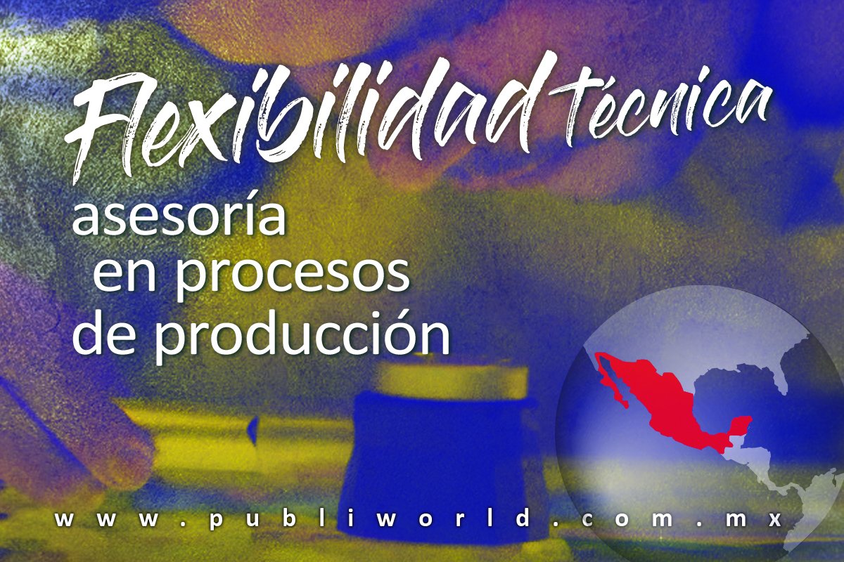 PUBLIWORLDInt's tweet photo. F L E X I B I L I D A D ➡️t é c n i c a
asesoría en procesos de producción 

#SomosFlexo
#TransformandoFlexo

📞¡Llama!
Nuestros teléfonos (55) 2621 2258/ 4632 1271/ 3095 3891
ventas@publiworld.com.mx 🇲🇽 https://t.co/5I5OMq6cFX