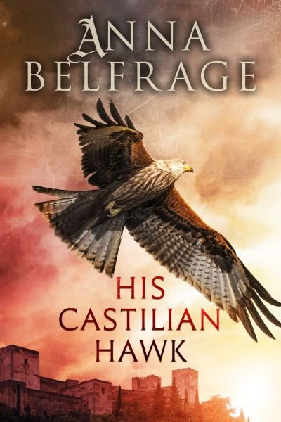 I'm a little late to the party but can't miss out on sharing my review of His Castilian Hawk by Anna Belfrage over at tinyurl.com/yxk2fl6o #HisCastilianHawk #AnnaBelfrage #HFVBTBlogTours #reading #HistoricalFiction