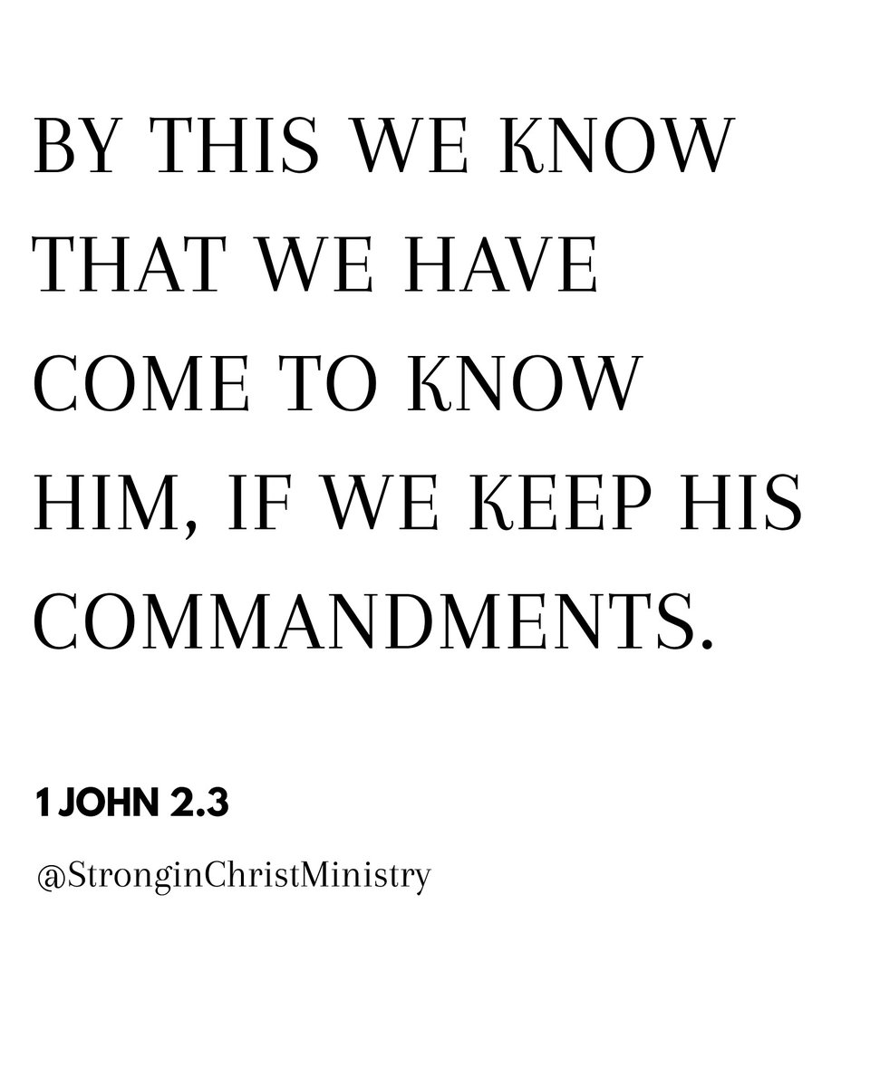 strongin_christ's tweet photo. Happy Sunday friends!

The apostle John by the inspiration of the Spirit teaches us that obedience proceeds from the knowledge of #God. The #Lord has given us His word in which He reveals Himself to us.

#Bible #Bibleverse #WordofGod https://t.co/5TcyK4wYeR