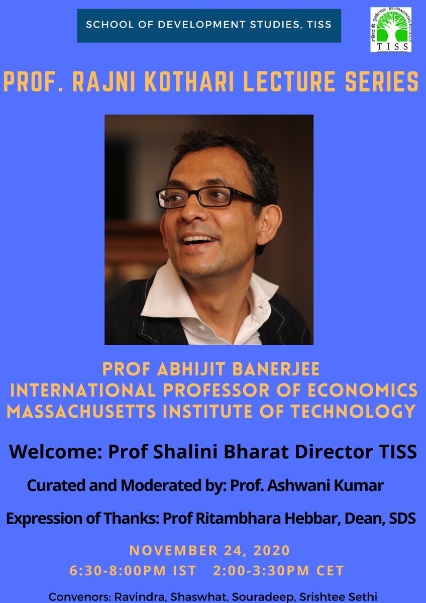 RavinSChowdhary's tweet image. We are pleased to invite #ProfAbhijitBanerjee under the auspices of Prof Rajni Kothari Memorial Lecture Series at @TISSMumbai Prof Banerjee will speak on &quot;Every child Counts Towards a More Democratic Education&quot; @MIT @csdsdelhi @TISSpeak #education #children