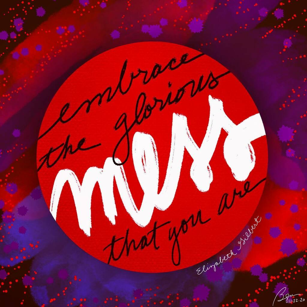 bethnyland's tweet photo. "Embrace the glorious mess that you are." (Elizabeth Gilbert)
.
#mess #gloriousmess #beyourself #loveyourself #elizabethgilbert
.
#notice #illustration #visualart #visualverbal #art #artoftheday #quotes #everydayquotes #words #wordsofwisdom #wordlove #c… https://t.co/UVN5yTIltA https://t.co/iPfgTgewGR