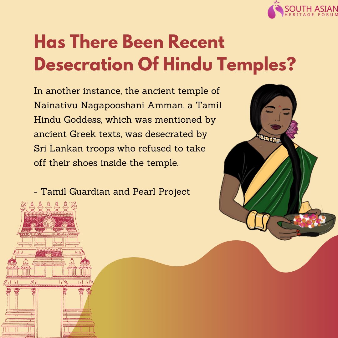 Another example of desecration comes from the Nainativu Nagapooshani Amman Temple, which is so ancient that it was mentioned in Greek texts. In 2020, Sri Lankan troops desecrated the temple & outraged the Tamil Hindu devotees by refusing to take off their shoes inside the temple.