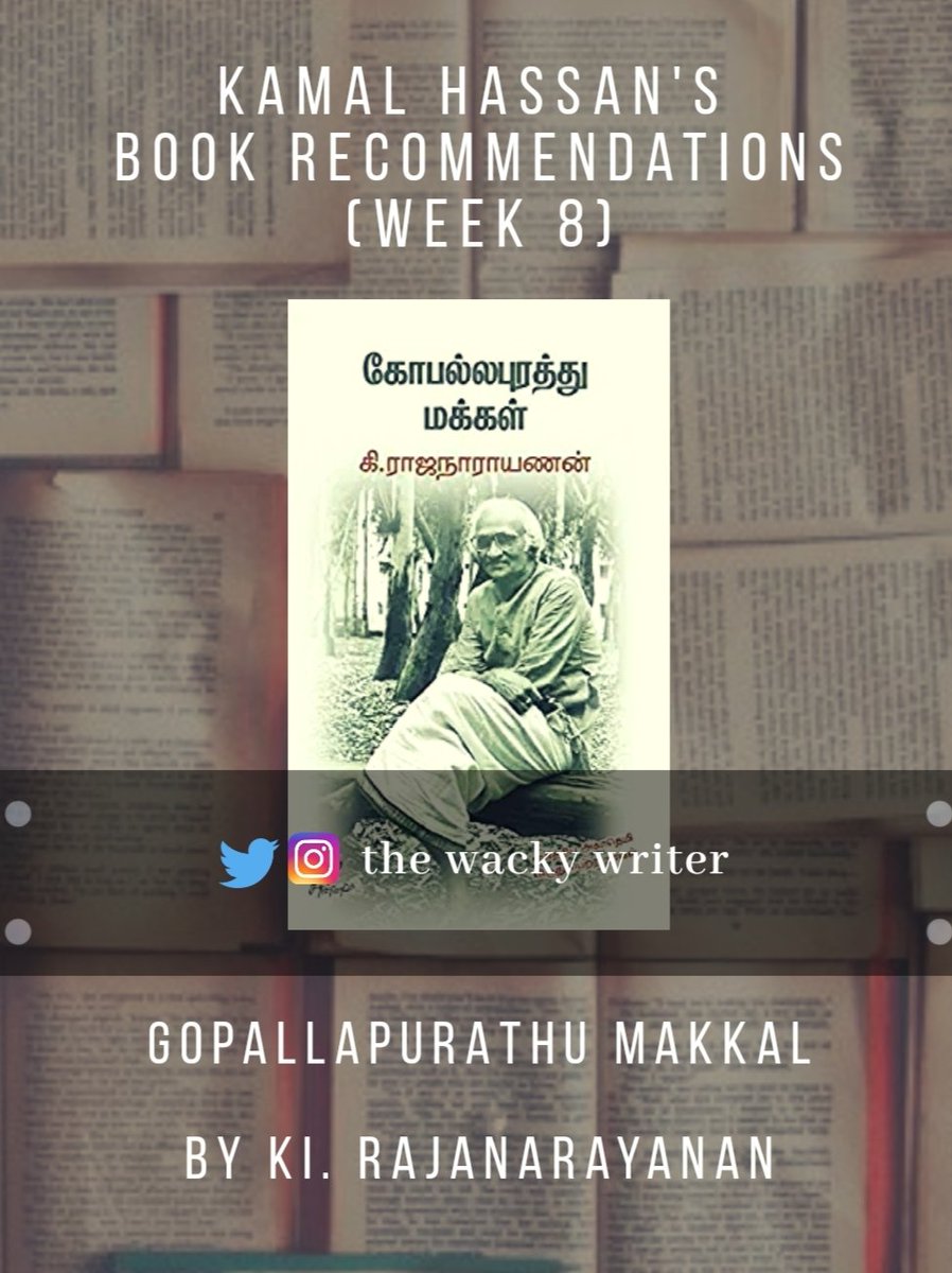 . @ikamalhaasan's Book Recommendations - A ThreadWeek 8:Gopallapurathu Makkalby Ki. Rajanarayanan https://www.amazon.in/GOPALLAPURATHU-MAKKAL-KI-RAJANARAYANAN/dp/8178478943 https://www.amazon.in/Gopallapurathu-Makkal-K-Rajanarayanan/dp/B00HWWOPXM/ref=mp_s_a_1_7?dchild=1&qid=1606101634&refinements=p_27%3AK.+Rajanarayanan&s=books&sr=1-7 #BiggBossTamil4