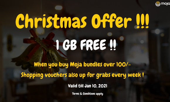 Kicking off the new week with amazing Christmas offers!!  
Get 1GB Free!!
When you buy any Moja bundle over 100/-
Shopping vouchers up for grabs every week!
Valid till Jan 10, 2021 
*Terms &amp; Conditions apply 

#Mondaythoughts #christamas #savebundlesnamoja