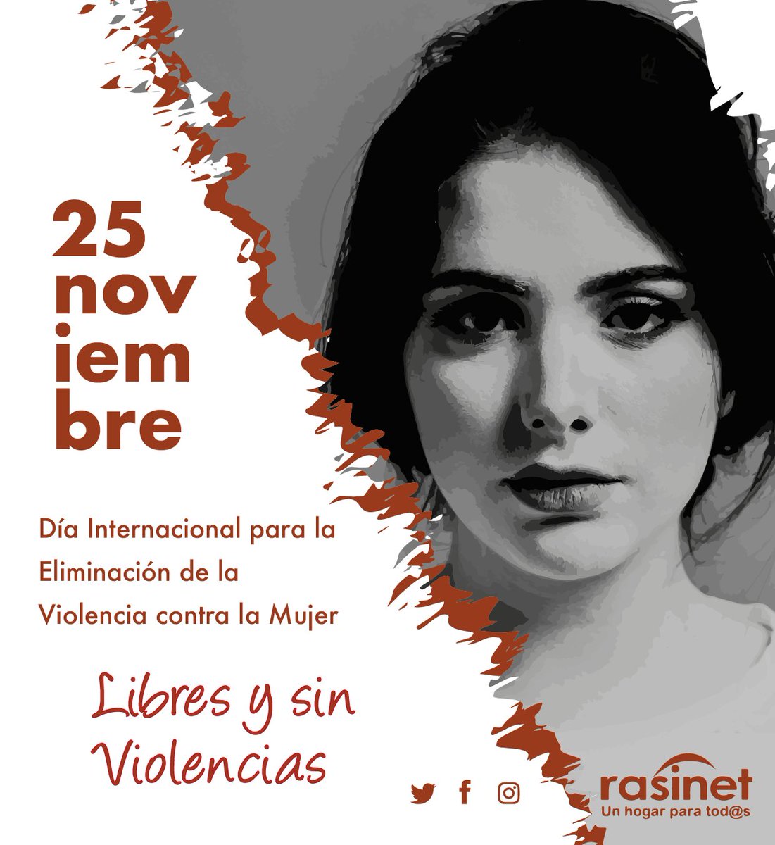 rasinet_org's tweet photo. #25N Día Internacional de la Eliminación de la Violencia contra la Mujer. Denunciamos cualquier tipo de violencia ejercida contra una mujer por el mero hecho de serlo. 
#Libresysinviolencias https://t.co/7jqjQEflPb
