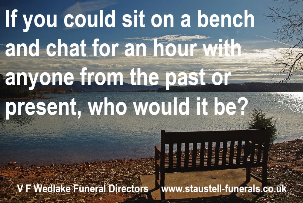 WedlakeFH's tweet photo. If you could sit on a bench and chat for an hour with anyone from the past or present, who would it be? https://t.co/aX3rmoutmt