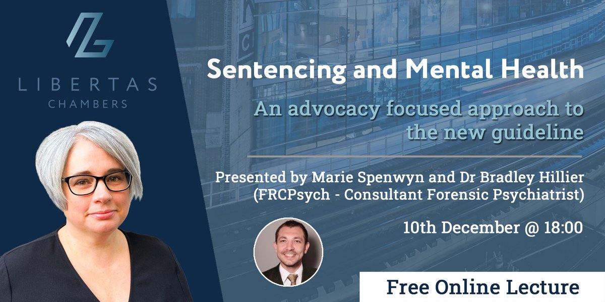 10 December 2020, Marie Spenwyn discusses the new #sentencingguidelines and #mentalhealth with Dr Bradley Hillier #sentencing #law