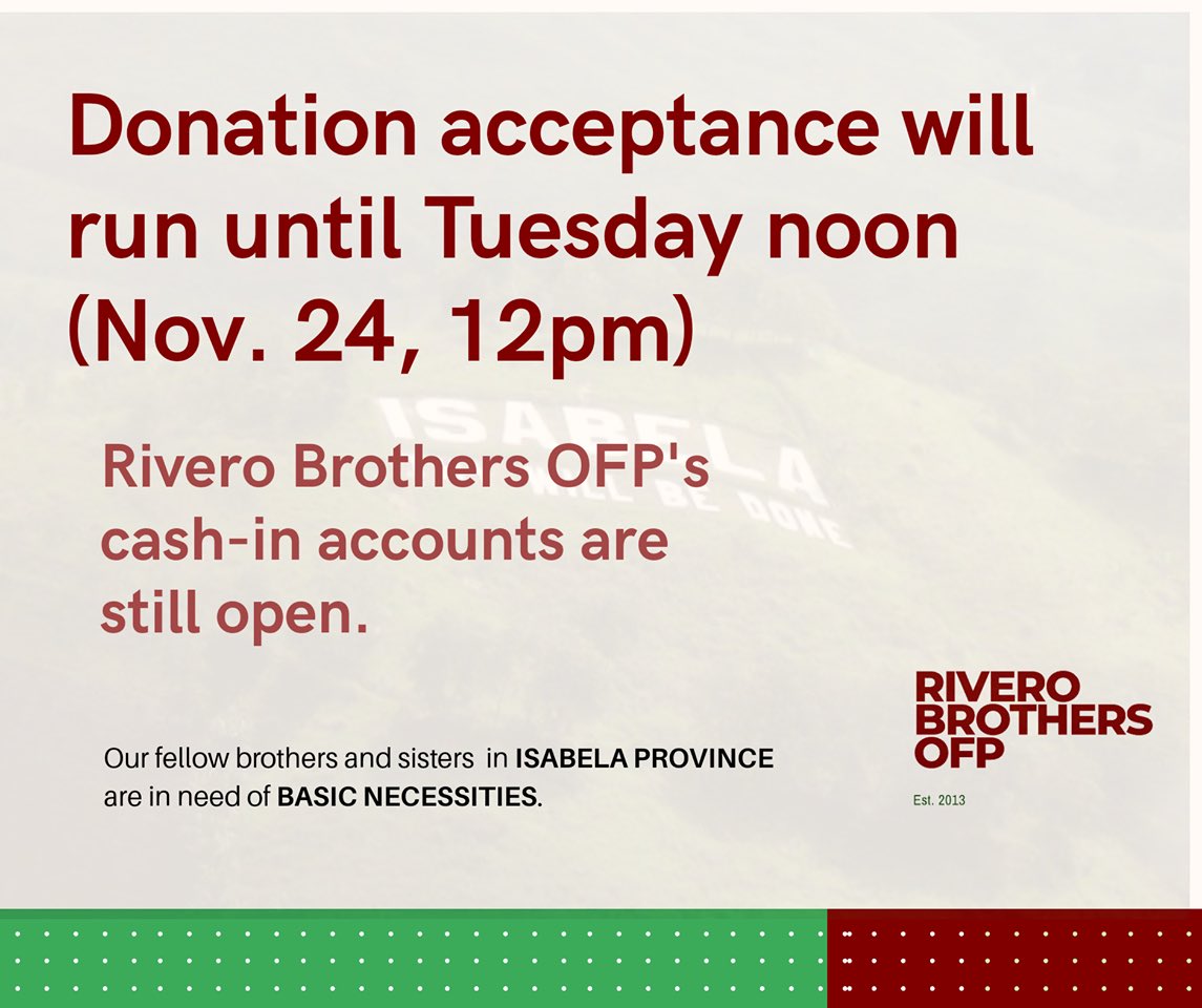 “A kind gesture can reach a wound that only compassion can heal” -Steve Maraboli The Donation drive of Rivero Brothers OFP will accept monetary donations up until tomorrow Nov 24 (12pm). Any amount of donation is much appreciated. #IsabelaNeedsHelp #ReliefPH #UlyssesPH