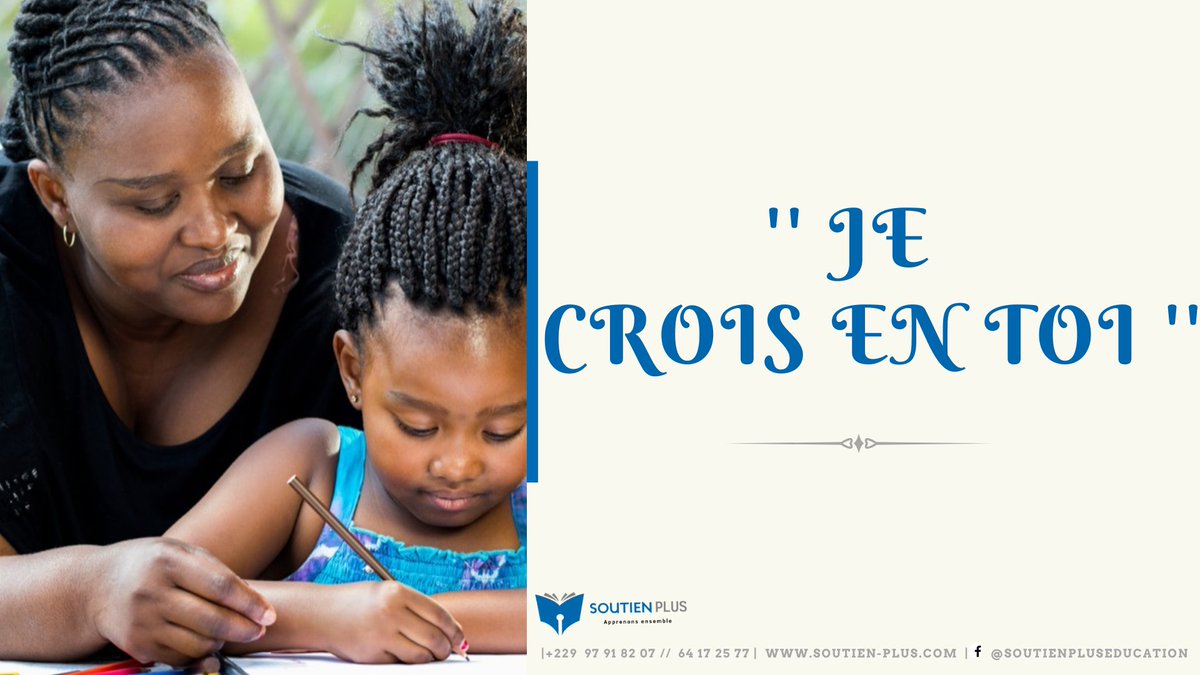 PlusSoutien's tweet photo. N'oubliez pas de dire régulièrement des phrases encourageantes à votre enfant afin de rehausser sa dose de confiance.

#Bénin #éducation #motivation  #enfant #phrasespositives #parent #école #confianceensoi  #Réussite https://t.co/qidYi0Ahwj