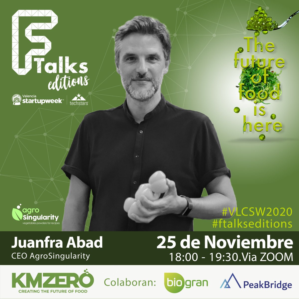 kmzerohub's tweet photo. ¡Solo 2 días para #FtalksEditions! Estaremos con @jfabadnavarro CEO @agrosingularity plataforma descentralizada de producción de ingredientes en polvo #economiacircular ♻ y #startup ganadora de #Ftalks20 en #sostenibilidad 
📅25 NOV
👉Apúntate https://t.co/oIIYFtjeib #VLCSW2020 https://t.co/CmhMs3VUBF