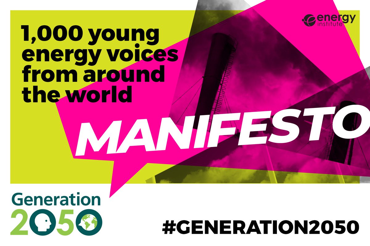 EnergyInstitute's tweet photo. The #Generation2050 Manifesto is out now! 1,000 young people moving up the ranks in the energy sector around the world have spoken! They’re motivated to change the world, but they have some strong messages for today’s political &amp; industry leaders.

➡️https://t.co/WGuEoEWTzY https://t.co/LAXJFZNNYs