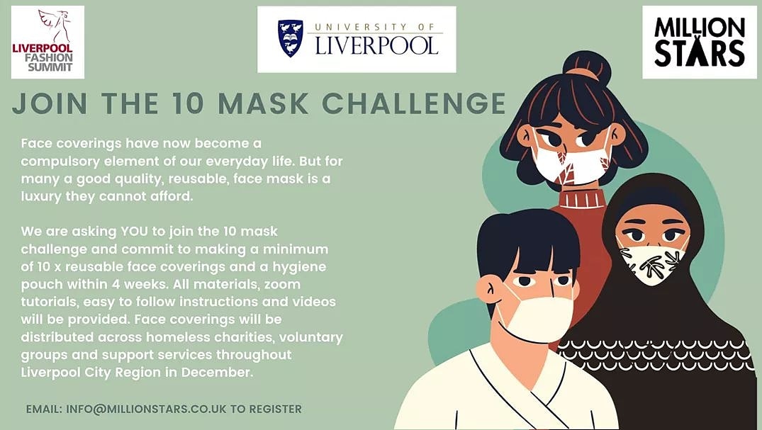 Morning folks, this week is the last chance to register for #10maskchallenge making a minimum of 10 masks to be distributed to local people, facing financial hardship in the run up to Christmas. All materials kindly provided by UoL in partnership with Liverpool Fashion Summit!