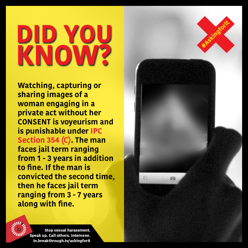 CONSENT IS KEY.Watching or capturing images of a woman engaging in a private act is voyeurism, which is a crime under IPC Section 354C.To know what constitutes a 'private act', read on:  https://bit.ly/395tbgb   #INeverAskForIt    #AskingForIt