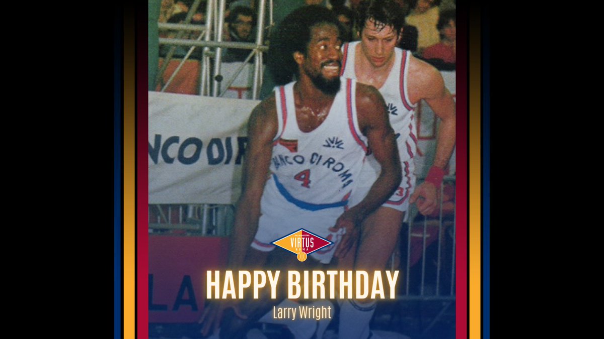 Happy Birthday Larry! 🎉🎊

Tanti auguri a Larry Wright che oggi compie 66 anni! 🎂

🥇Scudetto nel 1983 
🏆Coppa dei Campioni nel 1984 

#AmoRomaTifoVirtus #TuttoUnAltroSport