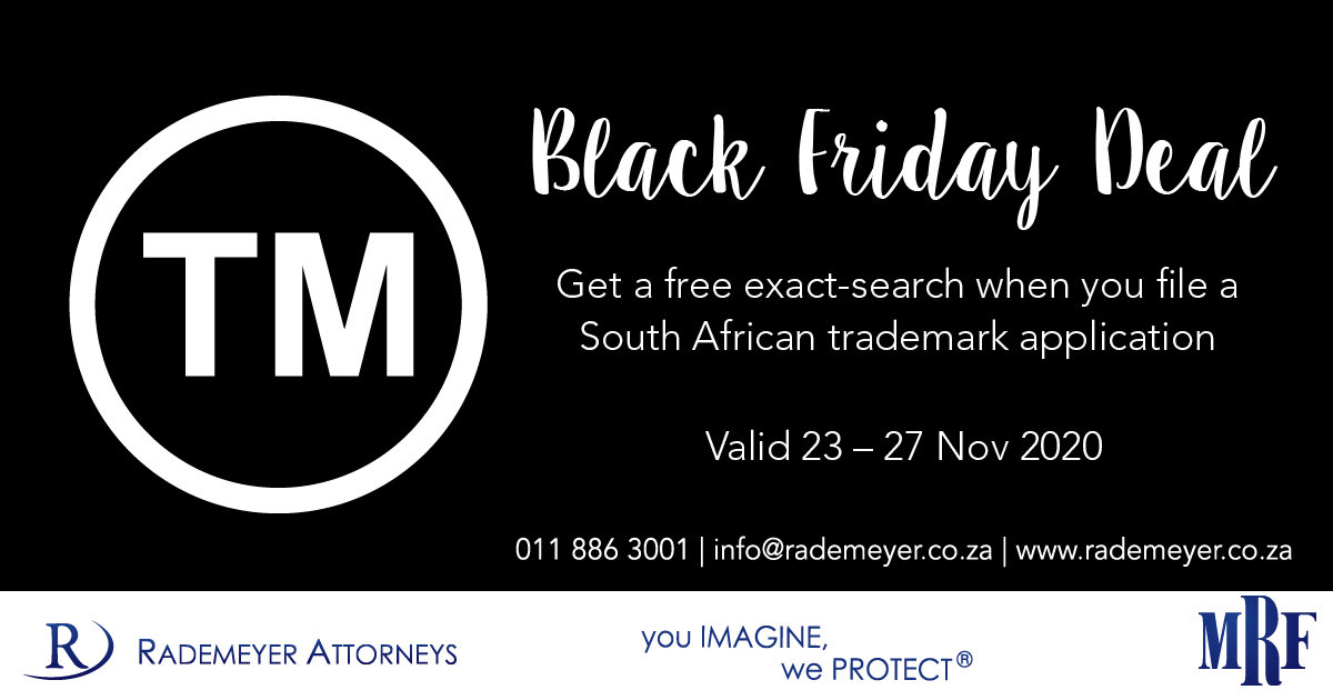 RademeyerLaw's tweet photo. Contact Rademeyer Attorneys #BlackFriday #BlackFridayDeal #RademeyerAttorneys #ra #mrf #youimagineweprotect #trademark #tm #trademarkattorney #trademarklawyer #copyright #designs #patents #ip #intellectualproperty #intellectualpropertylaw #filetrademark #trademarkapplication https://t.co/ZEyXEHa5nE