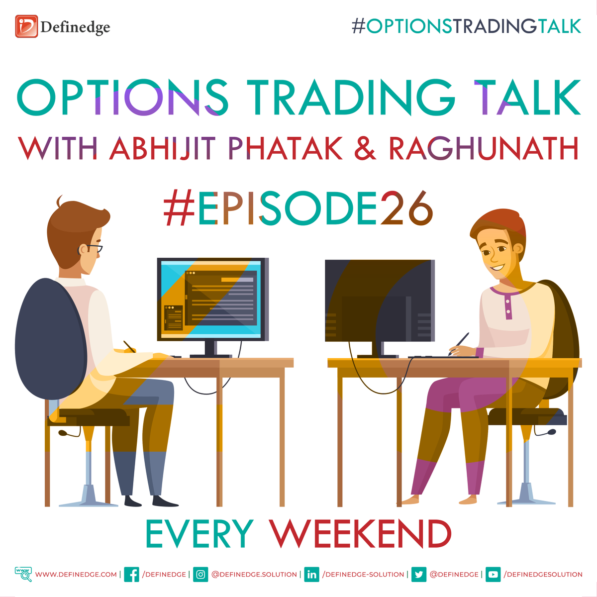 Definedge's tweet photo. #TuneIn for a new episode of #OptionsTalk with @ap_pune & @Raghunath_TL on everything #Options.
What happened in the week gone by & What to expect in the next.
#Episode26 #DefinedgeSolutions #DefinedgeInsight #OPSTRA #TradePoint #NoiselessTrader https://t.co/Eu3BMgzJdS