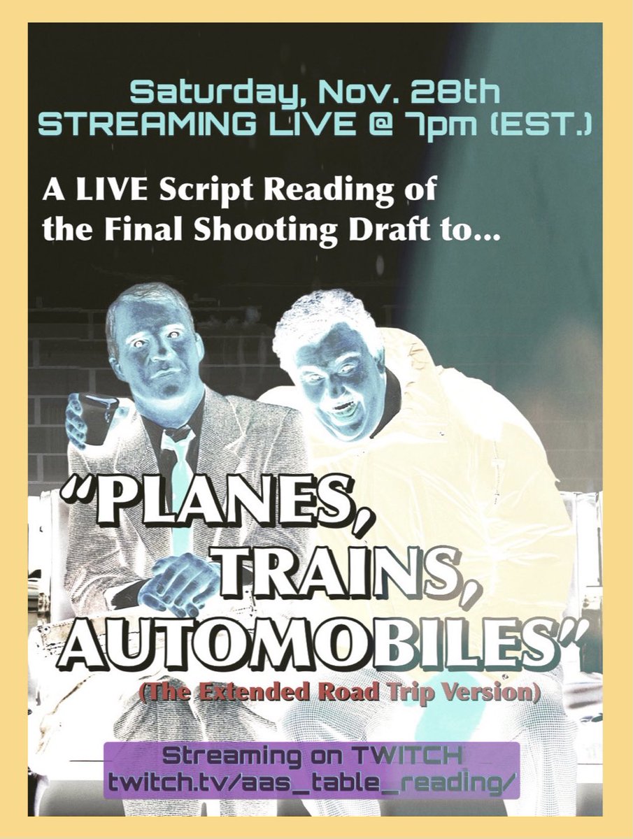 DoubleAAProd's tweet photo. @joeramoni I have you to thank for inspiring me to put this LIVE reading together, with the aide of my comedian/improv friends from all over participating in it. Hope you can watch. #ReleaseTheHughesCut #PlanesTrainsAndAutomobiles #tablereading #screenplay #johnhughes https://t.co/5b0nAZBcgY