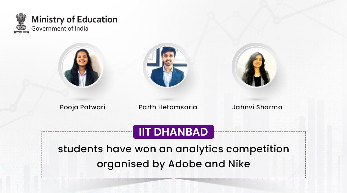 EduMinOfIndia's tweet photo. Pooja Patwari, Parth Hetamsaria &amp; Jahnvi Sharma from @IITISM_DHANBAD emerged as the Global Winners of this year’s Adobe Analytics Challenge. ‘The Alphas’ from #IITDhanbad competed against 1600 teams from all over the world. https://t.co/bMypdPZzLZ