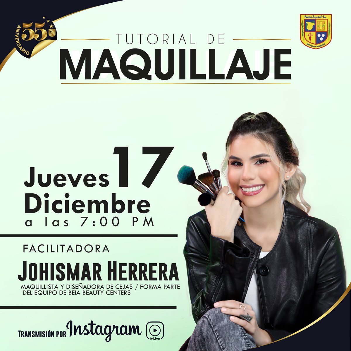 centroespanolrd's tweet photo. Tutorial de Maquillaje, con la facilitadora Johismar Herrera, Maquillista y Diseñadora de Cejas, forma parte del equipo de Beia Beauty Centers, el jueves 17 de diciembre a las 7:00 PM. Transmisión en VIVO por Instagram Live
.
.
#CentroEspanol #Santiagord
#ClubSantiago #Maquillaje https://t.co/y1s4SZAYJT