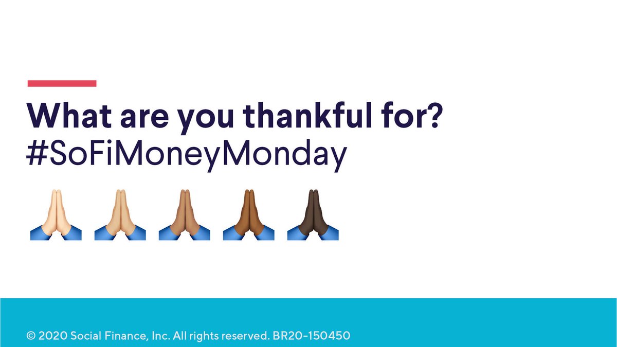 SoFi's tweet photo. It's #MoneyMonday! RT and tell us what you’re thankful for and you’ll have a chance to win $100 in your #SoFiMoney account.

Entries must be submitted by 11/24 at 9AM PT. No purchase necessary. #SweepsEntry Official Rules: https://t.co/5ekZvTIJYU https://t.co/tOtxfrMkE1