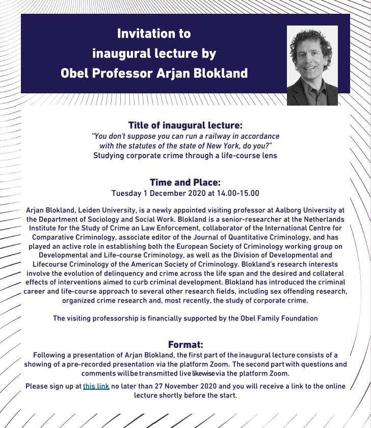 Arjan Blokland, newly appointed visiting professor at the Department of Sociology and Social Work at #aau, will give an inaugural lecture at december 1. Keep calm and sign up now! #sociology #criminology