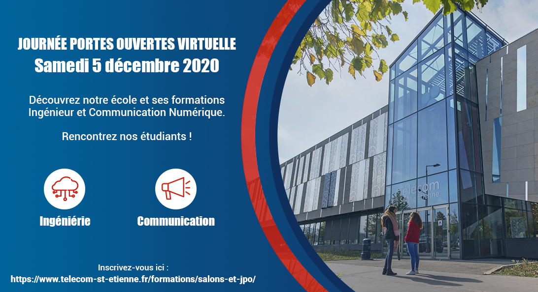 TelecomStE's tweet photo. Journée Portes Ouvertes virtuelle : Venez découvrir Télécom Saint-Étienne : les locaux, les formations #Ingénieur &amp; #CommunicationNumérique et la vie étudiante, ce samedi 5 décembre à partir de 9H. 

Inscription et programme ici: https://t.co/4zdqJJIeq1

#ingénieur #communication https://t.co/PSeyybfIwF