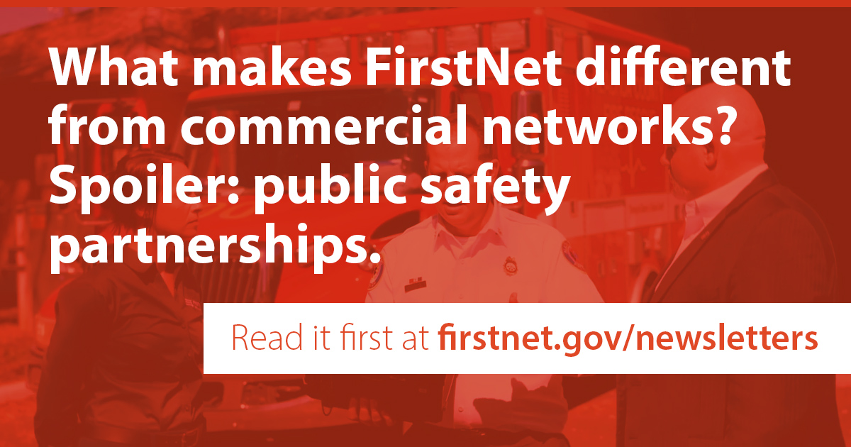 FirstNetGov's tweet photo. #FirstNet is different than commercial networks. Read the latest #FirstNetAuthority fire newsletter to learn how @FirstNet's history, government oversight, and collaboration with public safety set the network apart. https://t.co/WREGJtg4dn https://t.co/vb59Wi11MG
