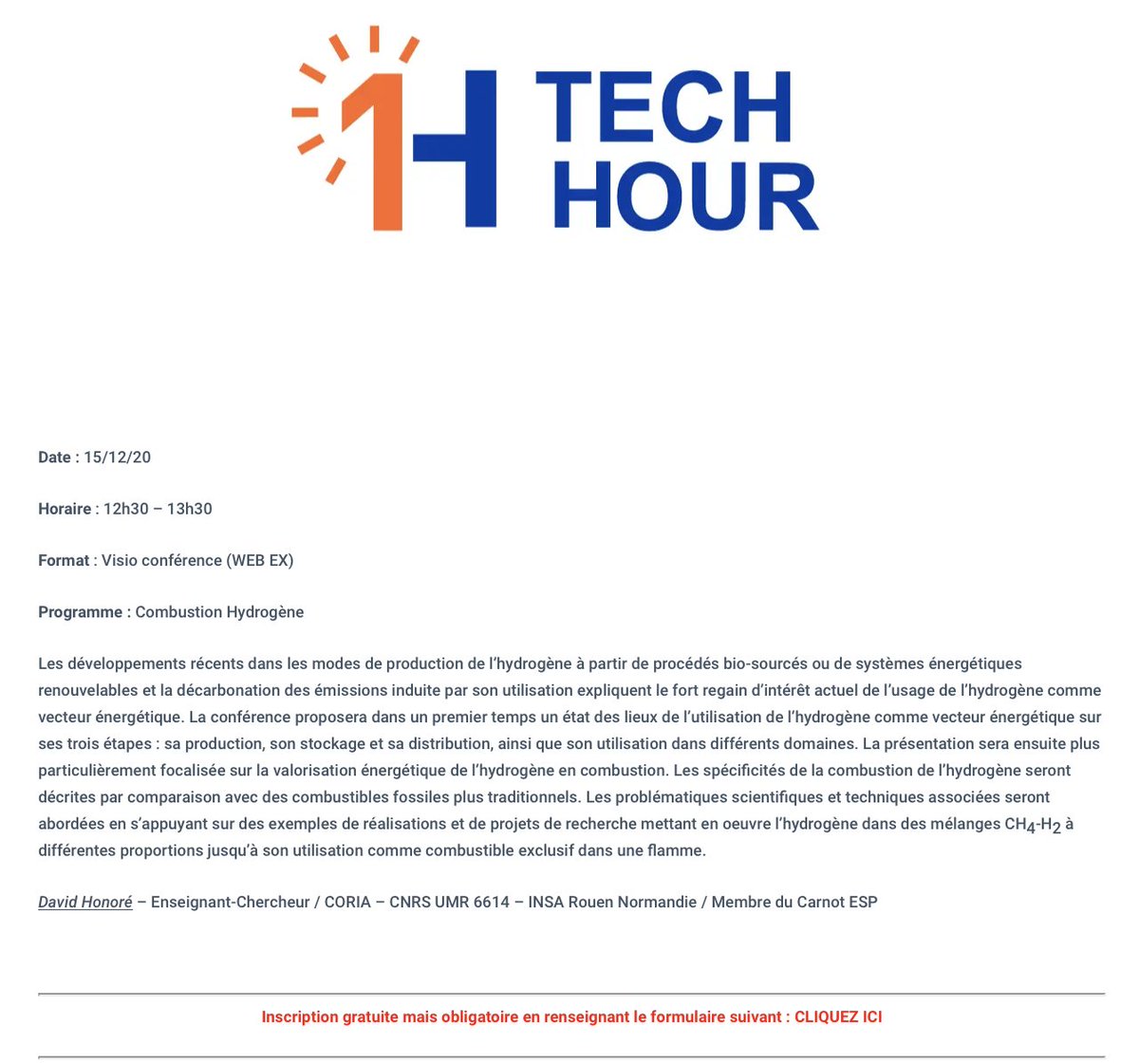 Carnot_ESP's tweet photo. 📢#TechHour @NormAeroEspace le 15 décembre consacré à la #Combustion #Hydrogène par David Honoré, chercheur au #CORIA.
Si la thématique vous intéresse 👉https://t.co/WKBLPeZBes
#innovation #Recherche #Partenariat #RetD https://t.co/ALN60nBAyp