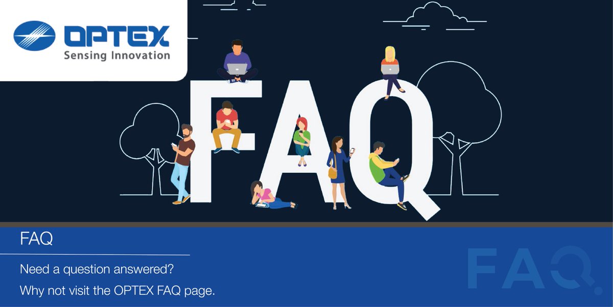 OPTEXSecEMEA's tweet photo. Do you have a question about an OPTEX product or solution?
You can now find answers on our FAQ page.
FAQ: https://t.co/C9eDLkEcdO
#FAQS #GotAQuestion https://t.co/TA31t6VjbW