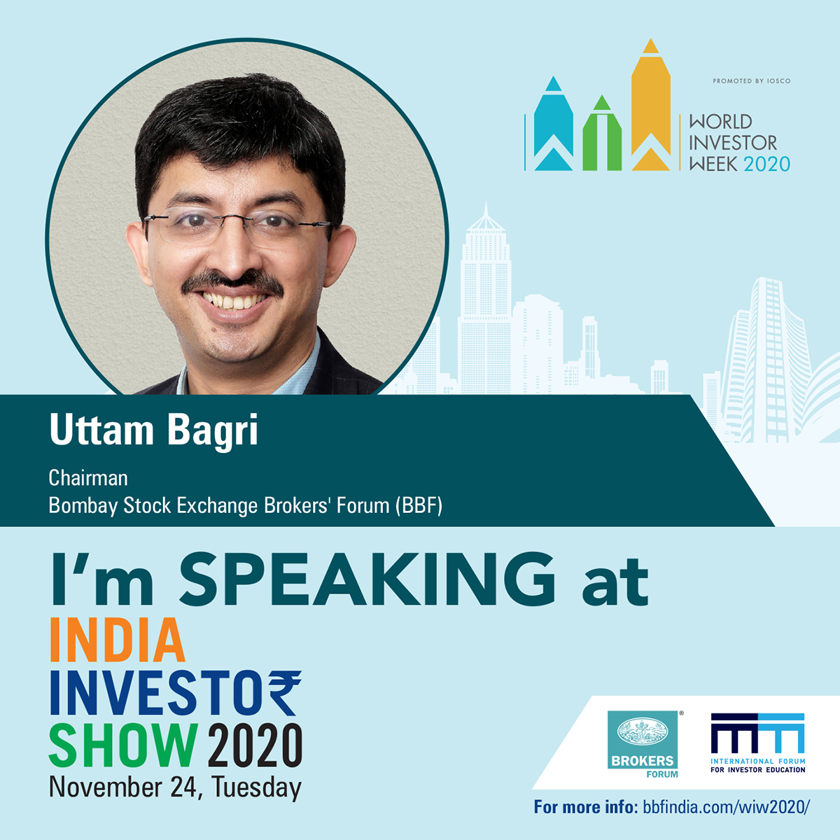 bbfIndia's tweet photo. BBF @bbfindia and #IFIE look forward to the inaugural address by Mr. Uttam Bagri, Chairman, BBF @uttambagri at India Investor Show 2020 on 24 Nov. Program details at https://t.co/RDjc7RPWoc

@IOSCOWIW 
#worldinvestorweek2020 #indiainvestorshow2020 #bbfindia https://t.co/vUvgmnH7Vr
