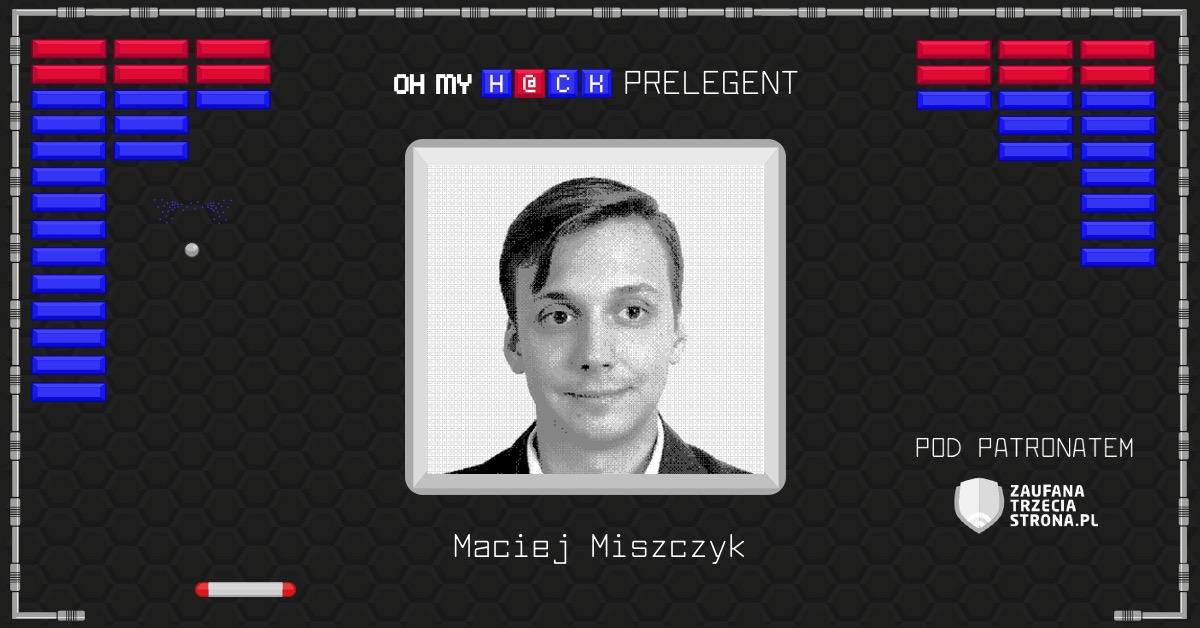 SEQRED (@seqred_) on Twitter photo Kto się wybiera na @OhMyH@ck?
Już za 5 dni Maciej Miszczyk opowie o „Ekspoitacji w g-moll, czyli jak skomponować #RCE”.
<a href="/Zaufana3Strona/">ZaufanaTrzeciaStrona @zaufanatrzeciastrona@infosec</a>
#cybersecurity #websecurity Kto się wybiera na @OhMyH@ck?
Już za 5 dni Maciej Miszczyk opowie o „Ekspoitacji w g-moll, czyli jak skomponować #RCE”.
<a href="/Zaufana3Strona/">ZaufanaTrzeciaStrona @zaufanatrzeciastrona@infosec</a>
#cybersecurity #websecurity
