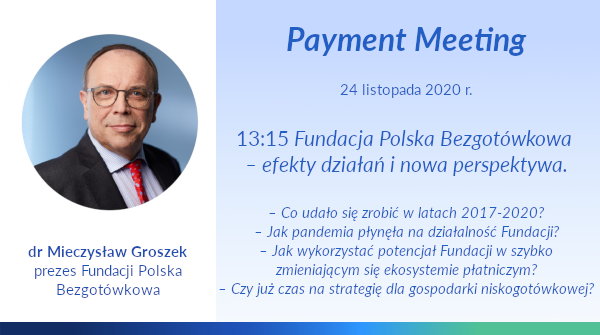 bezgotowkowa's tweet photo. Już jutro odbędzie się @PaymentMeeting, podczas którego prezes Fundacji #PolskaBezgotówkowa, @mieczgroszek podsumuje efekty działań Fundacji oraz opowie o nowej perspektywie https://t.co/VMZE5Jugov https://t.co/VF007TgjTE