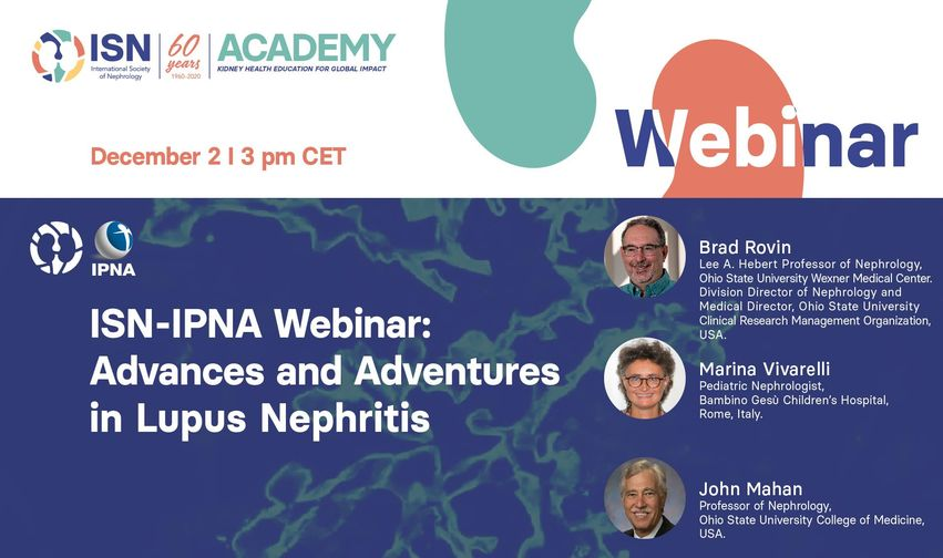 IPNA_PedNeph's tweet photo. We are happy to invite you to the next @ISNkidneycare-IPNA webinar: "Advances and Adventures in Lupus Nephritis" with Brad Rovin and Marina Vivarelli, moderated by @MedEdMahan 

🗓️ December 2,  3 pm CET
#️⃣ #ISN_IPNAwebinar
➡ Register here:  https://t.co/eNM64xSMnk https://t.co/16lcWJY9lp