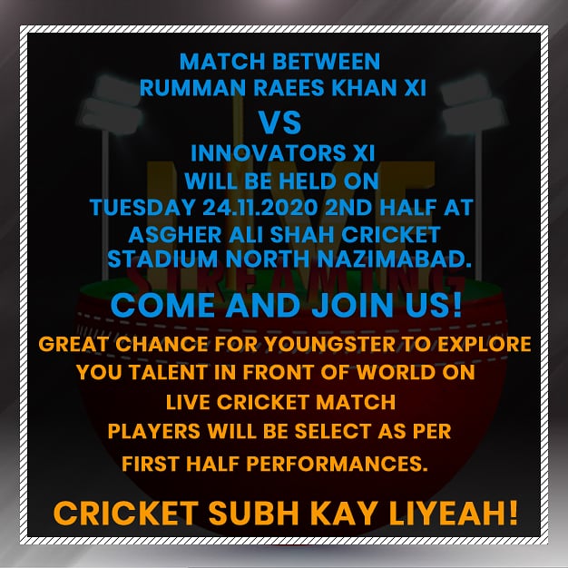InnovatorsKSL's tweet photo. Match Between Rumman Raees Khan XI vs Innovators XI will be held on Tuesday 24.11.2020 2nd Half at Asgher Ali SHah Cricket Stadium
Great Chance for youngster to explore you talent in front of world on Live Cricket Match. Players will be select as per First half performances. https://t.co/9W8GzljdQ3