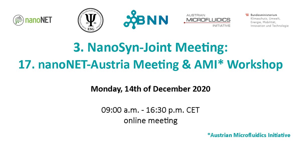 NGMicrofluidics's tweet photo. Join us at the #online 3rd #NanoSyn-Joint #Meeting: 17th #nanoNETAustria #Meeting & #AMI #Workshop on 14th of December 2020 🔝!
👉for more information & registration click here: https://t.co/w0JN9aZlUs
#austrianmicrofluidicsinitiative #microfluidics #esg #bmk #nanonet https://t.co/RUdbpywTCM