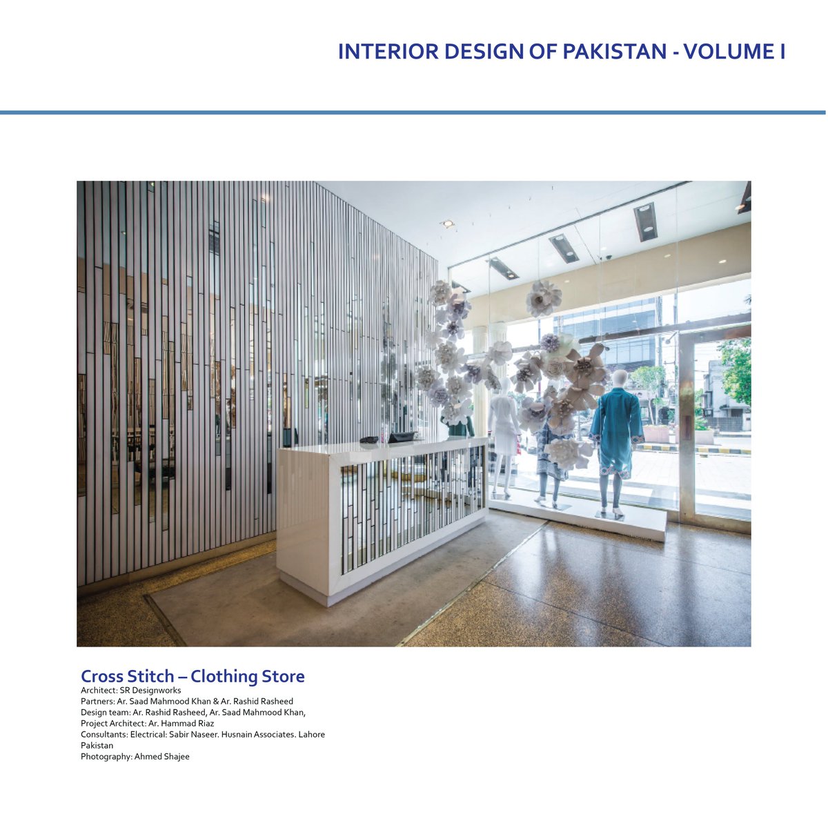 PIIDesigners's tweet photo. Interior Design of Pakistan - Volume 1

Project: Cross Stitch - Clothing Store

#interiordesign #interiors #design #pakistan #book #karachi #lahore #islamabad #haqueacademy #residential #retail #corporate #hospitality #Office #leisure #institutional #architecture #deco https://t.co/G9xOwFK36s